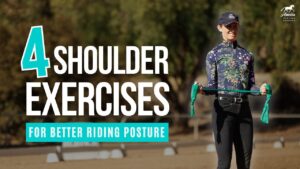 A rider in a floral top holds a green resistance band and smiles outdoors. Text reads: 4 Shoulder Exercises For Better Riding Posture. The image highlights preparatory shoulder stretches designed to encourage an effective seat and stable upper body alignment, essential for developing correct posture during collected work or maintaining an elastic contact while riding various movements.