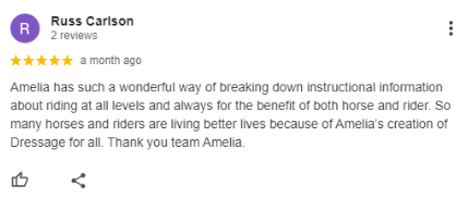 Google review by Russ Carlson praising Amelia for her instructional approach to dressage, especially her Sitting Trot Challenge, highlighting the benefits for both horses and riders, and expressing gratitude for her contributions to the community.