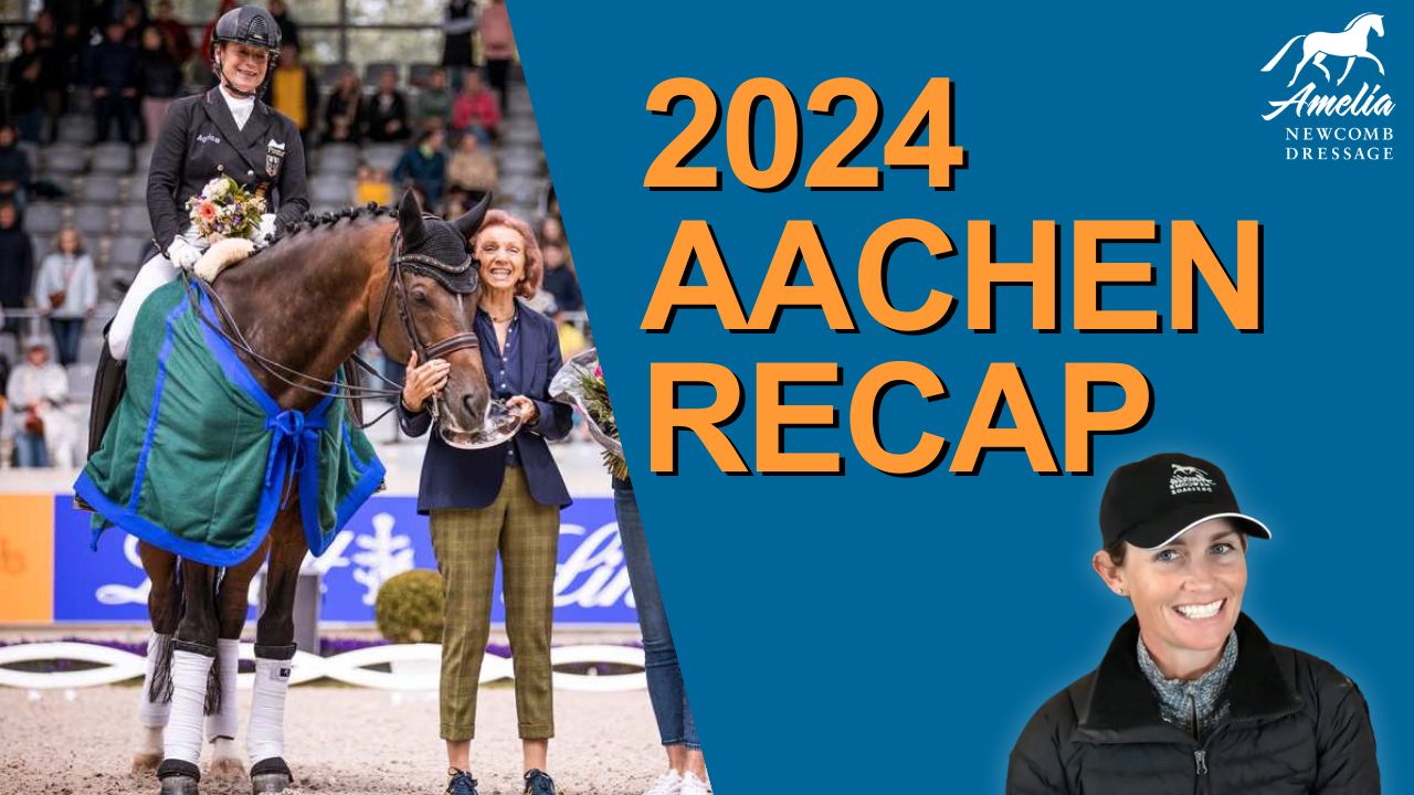 A smiling rider in dressage attire sits on a horse in a green scrim beside a woman holding flowers. "2024 Aachen Recap" text appears, with the Amelia Newcomb Dressage logo and a smiling woman in a black cap visible.