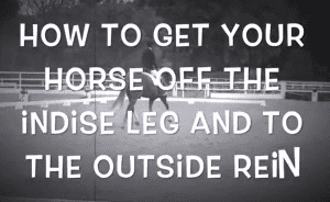 Black-and-white image of a person riding a horse in an outdoor arena, overlaid with large text: Master riding connection—how to get your horse off the inside leg and to the outside rein using proven dressage techniques.
