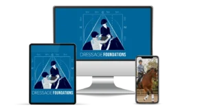 A computer monitor, tablet, and smartphone display Dressage Training content. The monitor and tablet show two riders with the text Dressage Foundations, while the phone shows a person riding a horse outdoors—all featured on a sale page.