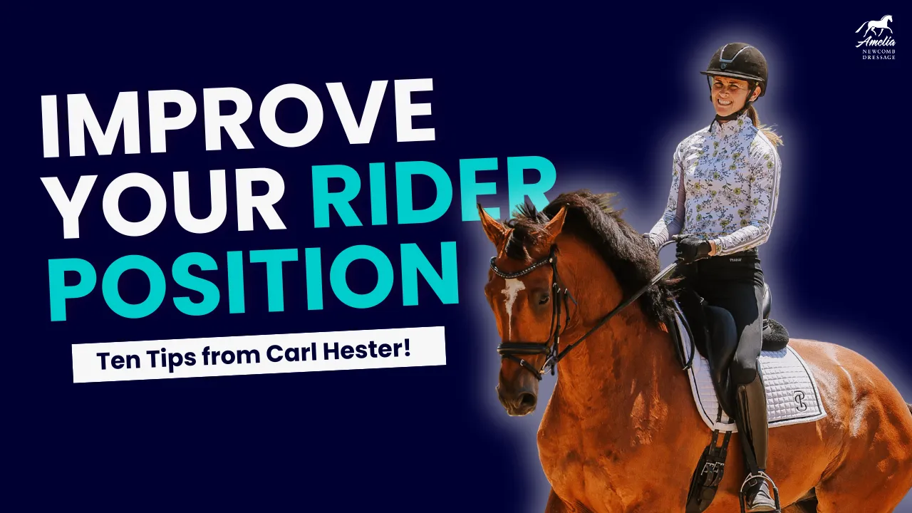 A smiling equestrian rides a brown horse next to bold text: IMPROVE YOUR RIDER POSITION. A smaller banner reads, Ten Tips from Carl Hester! Get expert riding advice on a dark blue background.