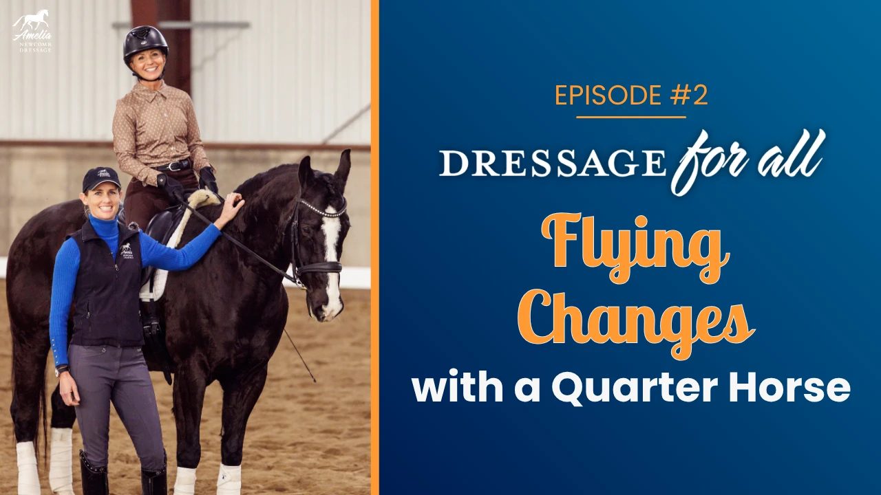 A smiling rider sits on a black Quarter Horse next to a smiling trainer in an indoor arena. Text reads: Episode #2 Dressage for All: Flying Changes with a Quarter Horse on a blue background.