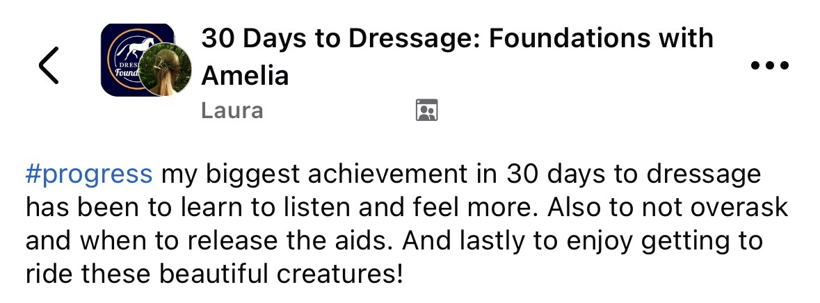 Screenshot of a Facebook post in the 30 Days to Dressage: Foundations with Amelia group. Laura shares her progress, describing how she’s learned to listen, feel, and enjoy riding horses over 30 days.