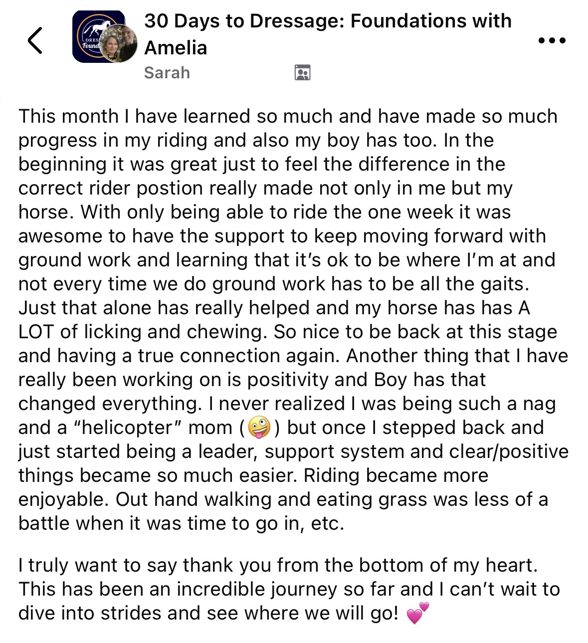 A Facebook post from 30 Days to Dressage: Foundations with Amelia by Sarah, describing her riding progress, her horse Boy, lessons on positivity, and her gratitude for the journey. Pink heart emoji at the end.